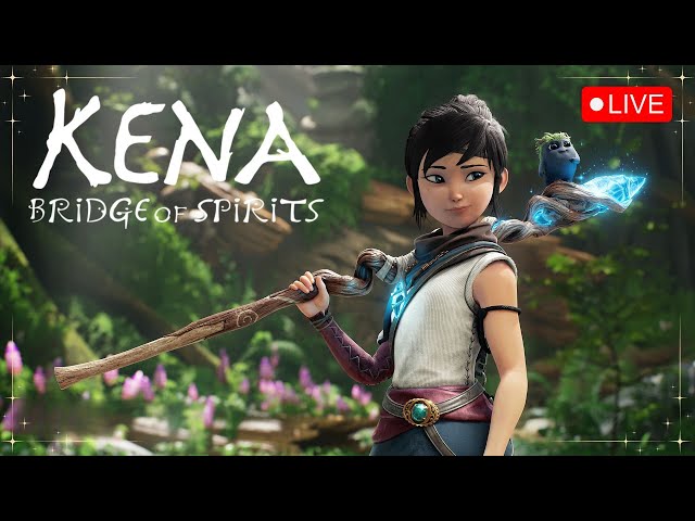 🔴 This Game Looks Like A Movie! - Playing Kena: Bridge of Spirits for the First Time | Stream