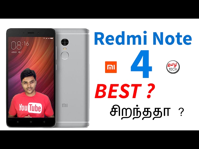 Redmi  Note 4 Full Review - விமர்சனம் | அட்டகாசம் - Best budget Mobile ? Tamil Tech