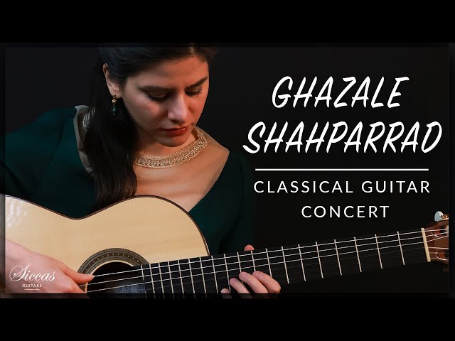 GHAZALEH SHAHPARRAD - Online Guitar Concert | Dyens, Bogdanovic, Tarrega, Coste | Siccas Guitars