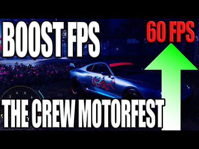 The Crew Motorfest Increase FPS / Increase Performance! BEST SETTINGS!