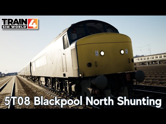 5T08 Blackpool North Shunting - Blackpool Branches - Class 45 - Train Sim World 4