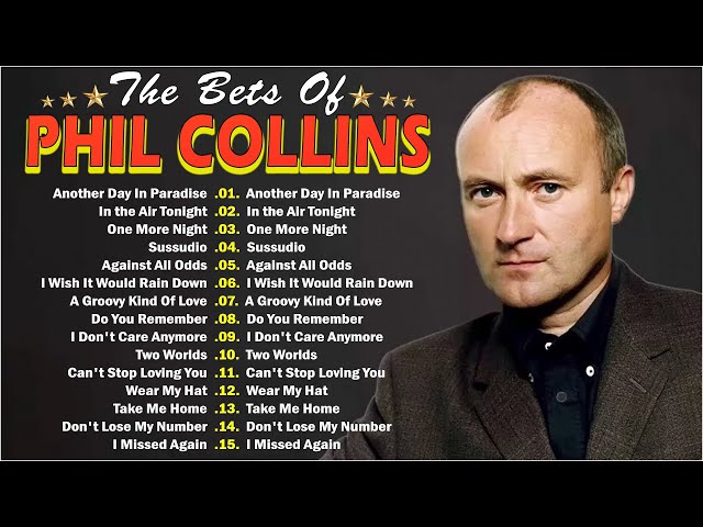 Best Soft Rock Songs Phil Collins 🎙️ Phil Collins Greatest Hits Full Album 2024 Vol.21