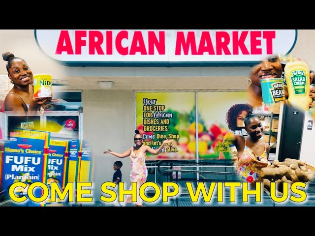 SHOPPING AT AN AFRICAN MARKET IN TEXAS