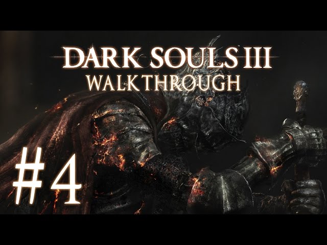 Dark Souls 3 Walkthrough Ep. 4 - Crystal Sage
