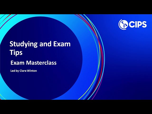 Revision methods for CIPS Exams | CIPS Exams Masterclass Part 2