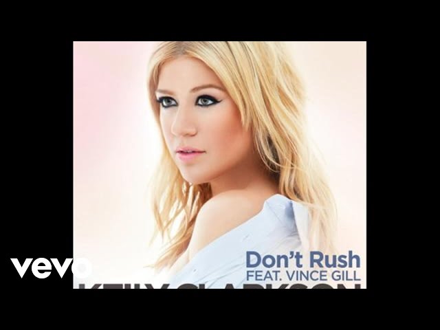 Kelly Clarkson - Don't Rush (Audio)