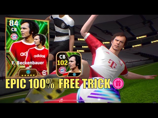 Trick To Get Epic Beckenbauer Free | Trick to Get 102 Rated F. Beckenbauer | eFootball 2024 Mobile