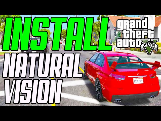 GTA 5 How To Install Natural Vision Remastered Graphics Mod Tutorial
