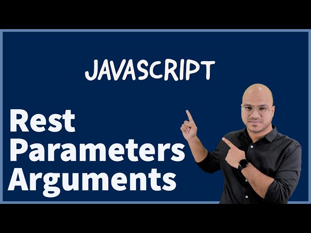 Rest parameters and Arguments | JavaScript