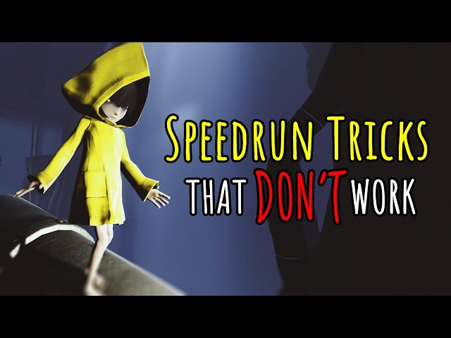 Speedrun tricks that DON'T work (Little Nightmares)