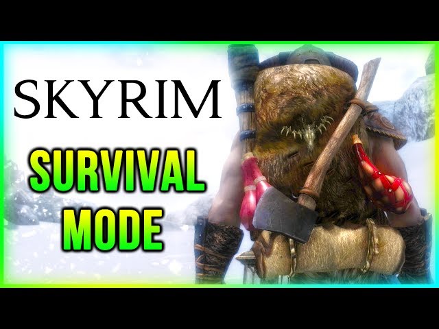 Skyrim 10 Mods for a Realistic SURVIVAL Mode