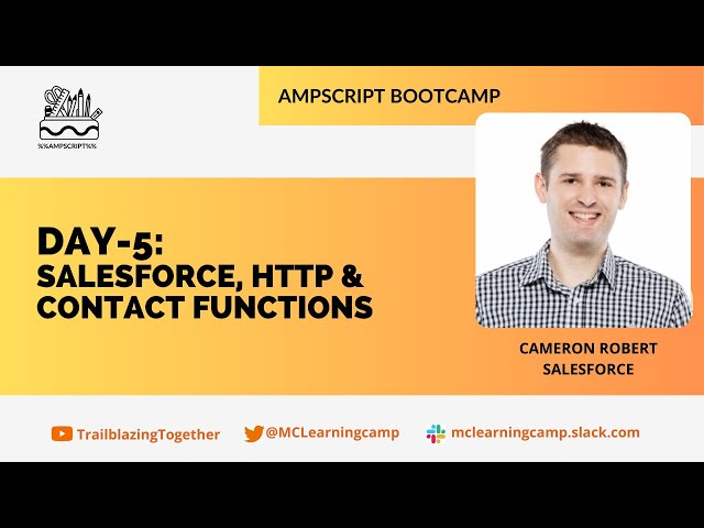Ampscript Bootcamp   Salesforce HTTP and Contact functions