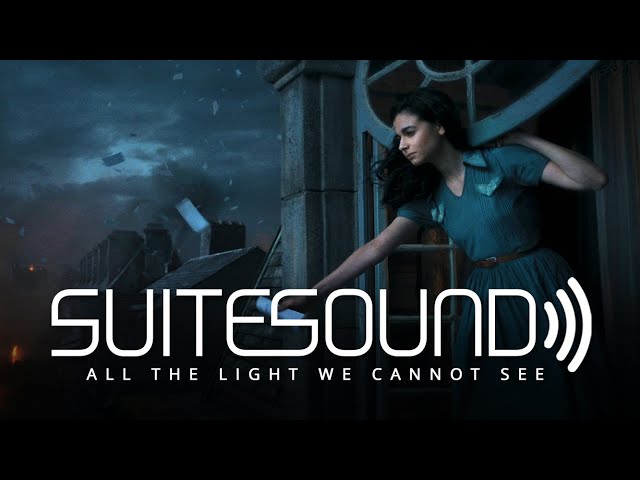 All The Light We Cannot See - Ultimate Soundtrack Suite