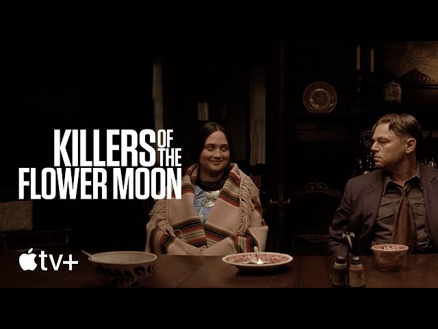 Killers of the Flower Moon — "Just Be Still" Clip | Apple TV+