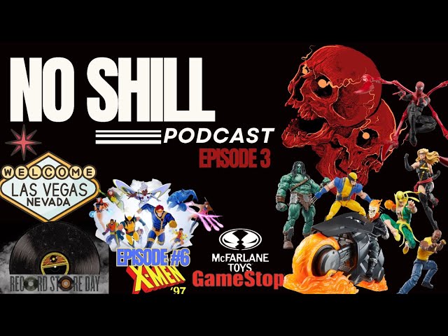 No Shill Podcast episode 3