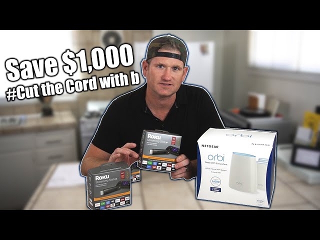 Cutting The Cord!  Save $1000 by dumping cable for YouTube TV using Netgear Orbi and Roku Streaming