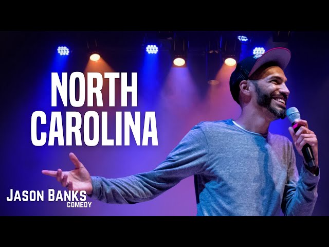 North Carolina | Jason Banks Comedy