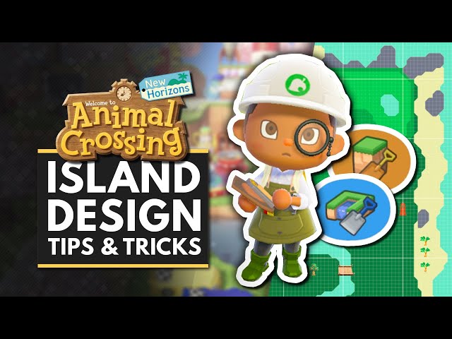 Animal Crossing New Horizons | Island Designing Tips & Tricks - Terraforming, Custom Designs & More!