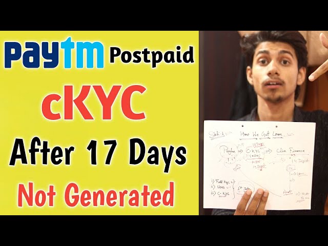 Paytm Postpaid Ckyc not Generated after 17 Days ¦ Paytm Postpaid Kyc ¦Paytm Postpaid ckyc kaise kare