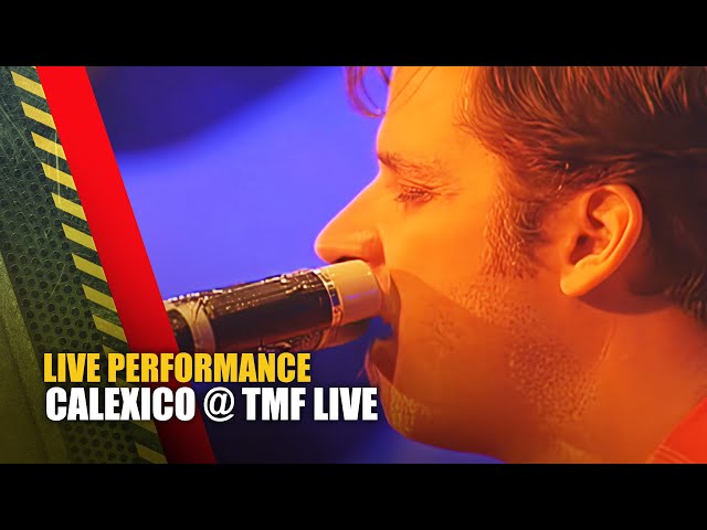 Concert: Calexico (2003) live at TMF Live | The Music Factory