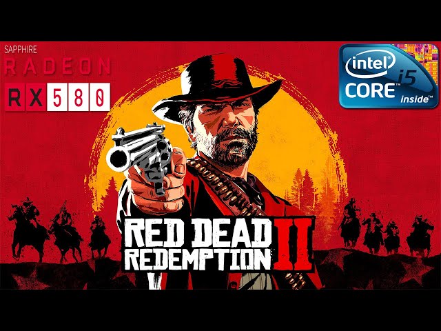 Red Dead Redemption 2 Test On RX 580 | i5 4590 + RX 580 | 1080p Gameplay