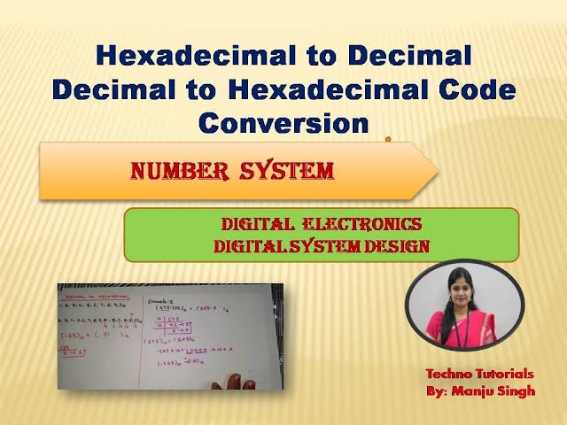 U1 L1.3 | Decimal to Hexadecimal code conversion | Hexadecimal to Decimal Code Conversion