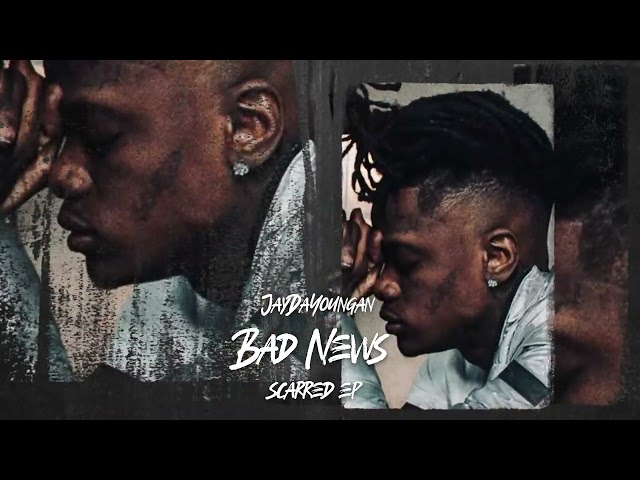 JayDaYoungan - Bad News [Official Audio]