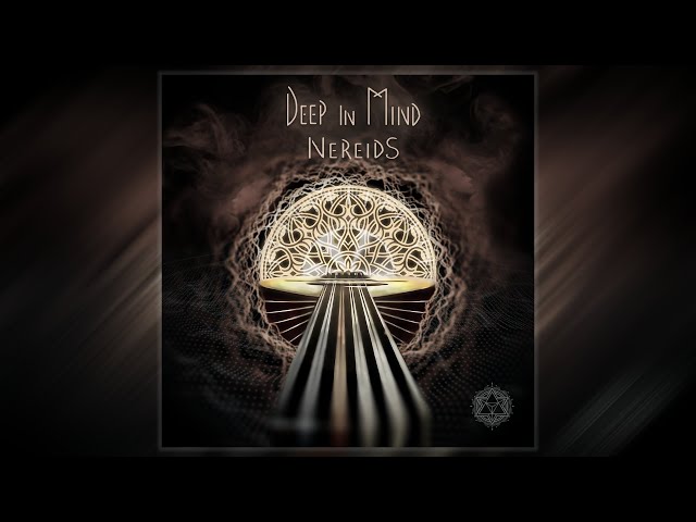 Deep In Mind - Nereids [Full Album]