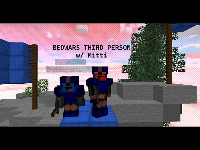 Bedwars But it's 3rd Person (wg)