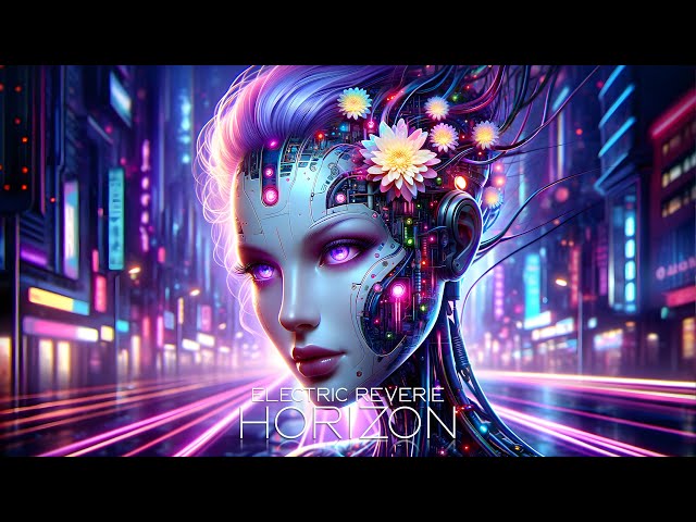 Electric Reverie | Cyberpunk | Darksynth | HORIZON