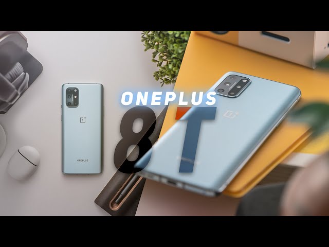 OnePlus 8T: Six Months Later!