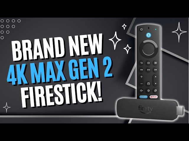 FIRST LOOK AT THE 4K MAX 2ND GEN FIRESTICK - WOW!