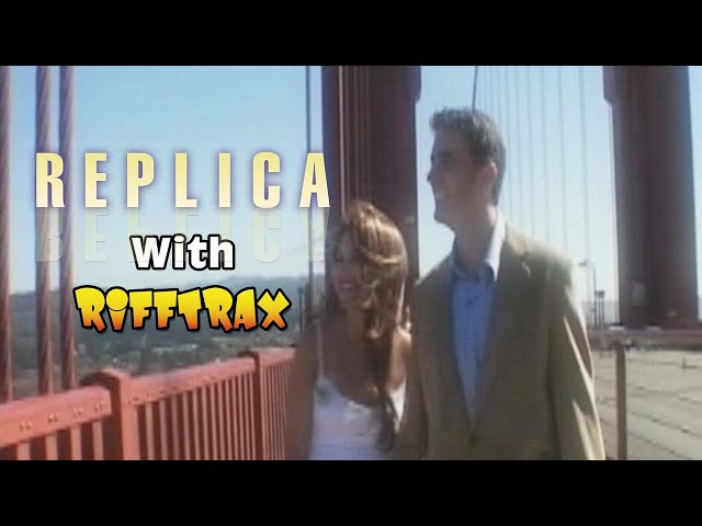 RiffTrax: Replica (Full FREE Movie)