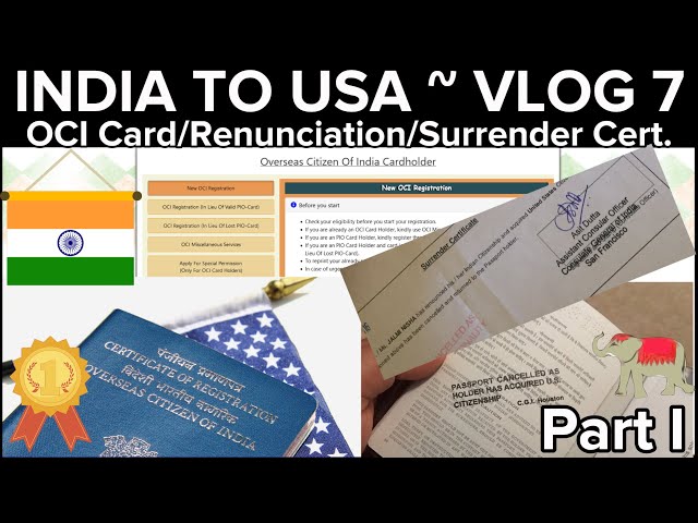 INDIA TO USA Journey Series ~ VLOG 7 Part 1 (OCI Card/Renunciation/Surrender Cert Process/Timeframe)