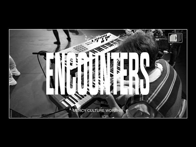 9AM Encounter | 05.12.24 | Mercy Culture Worship