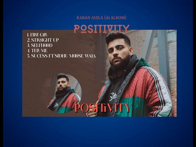 POSITIVITY - EP - Karan Aujla