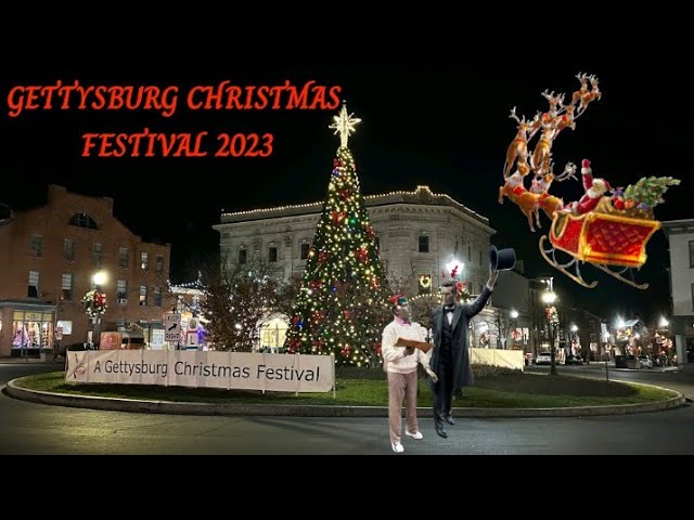 A Gettysburg Christmas Festival 2023 & Gingerbread House Celebration - Gettysburg PA