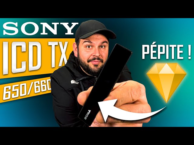 Sony ICD TX 650/660 : le meilleur micro pour enregistrer sa voix