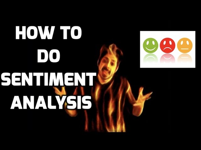 How to Do Sentiment Analysis - Intro to Deep Learning #3