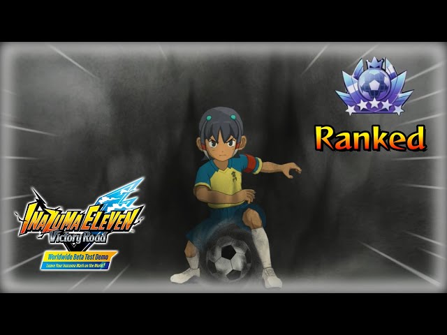 World Rank after the Story Mode Update - Inazuma Eleven Victory Road Beta