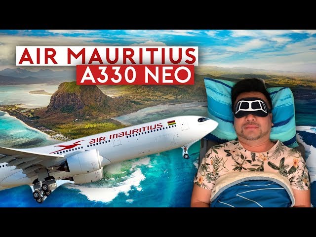 Air Mauritius Airbus A330neo Flying Experience
