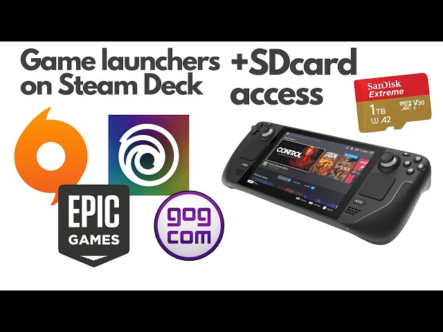 How to install game launchers on the Steam Deck + microSD card access