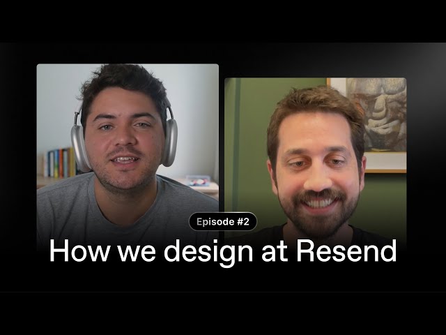 How we design software at Resend - Founder Q&A #2