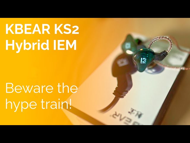 KBEAR KS2 Hybrid IEM Review - Beware the hype train!!