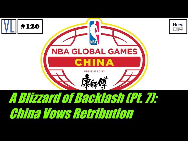 A Blizzard of Backlash (Pt. 7): China vows Retribution (VL120)