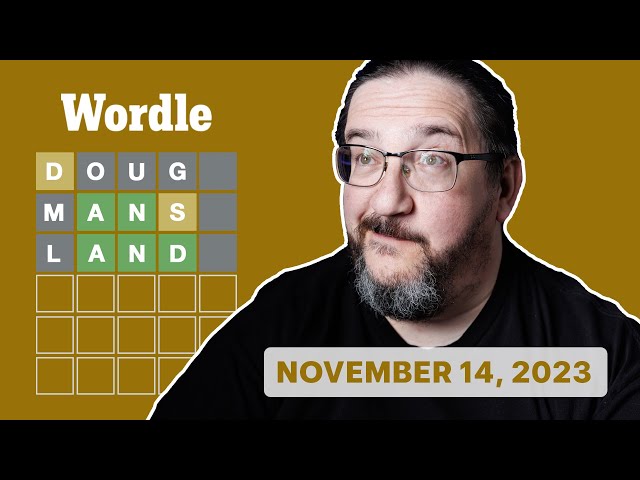 Doug plays today's Wordle 878 for 11/14/2023
