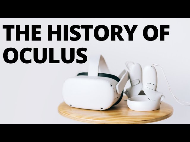 The History of Oculus VR (Meta) - How a Small Kickstarter Birthed a new Industry