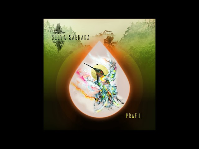 Praful - Selva Sagrada (Full Album)