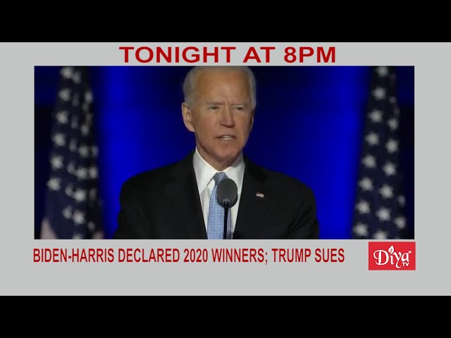Biden-Harris declared 2020 winners; Trump sues states | Diya TV News