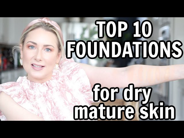 Top 10 Favorite Foundations for Mature Dry Skin | MsGoldgirl